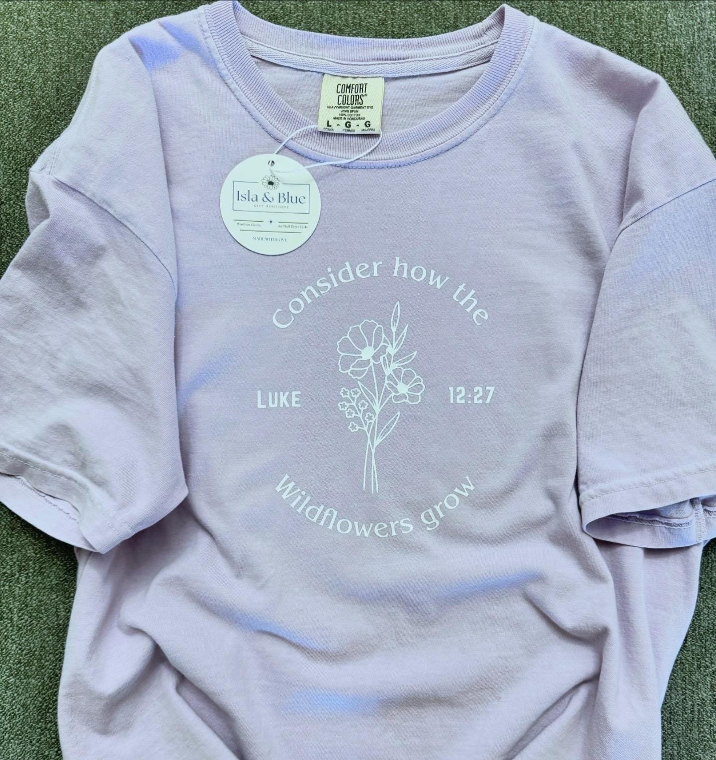 Consider the Wildflowers Shirt